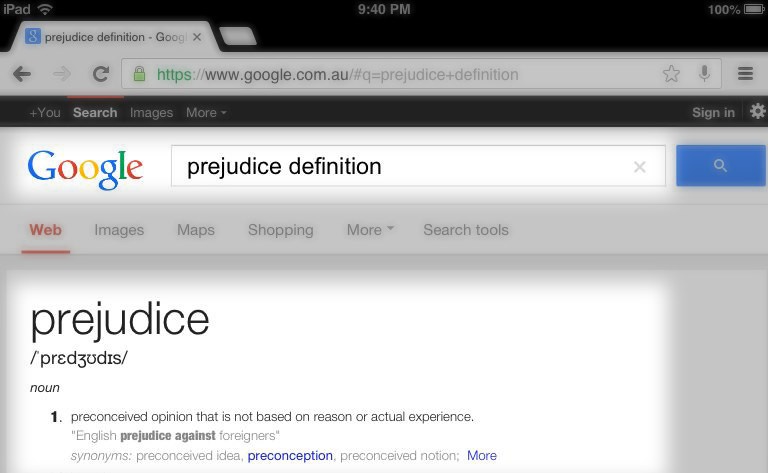 prejudice a prejudgement without basis in reason